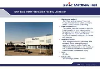 Shin Etsu Wafer Fabrication Facility, Livingston