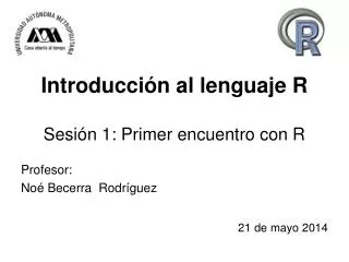 introducci n al lenguaje r sesi n 1 primer encuentro con r