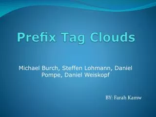 Pre?x Tag Clouds