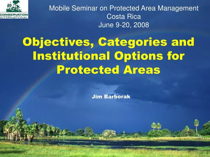 objectives categories and institutional options for protected areas