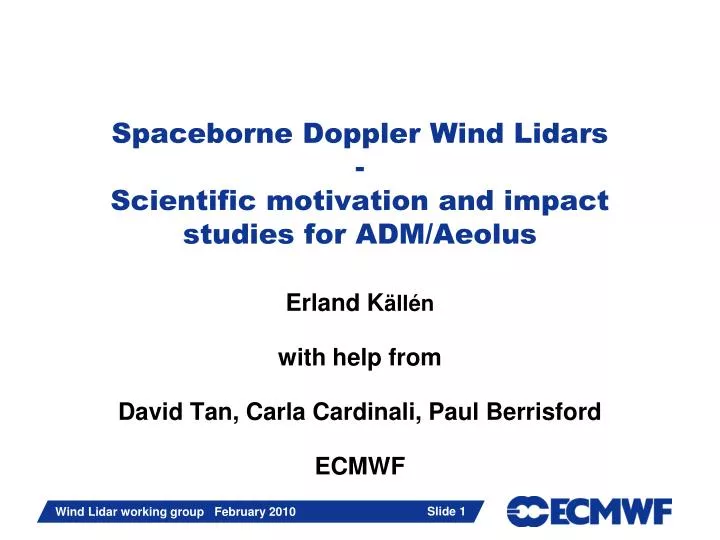 spaceborne doppler wind lidars scientific motivation and impact studies for adm aeolus