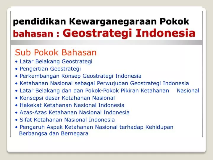 pendidikan kewarganegaraan pokok bahasan geostrategi indonesia