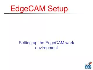 EdgeCAM Setup
