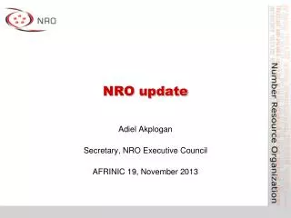 NRO update