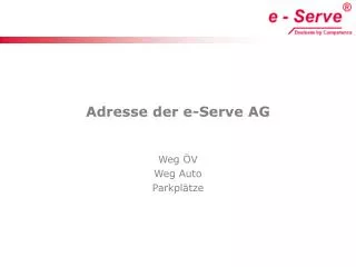 adresse der e serve ag