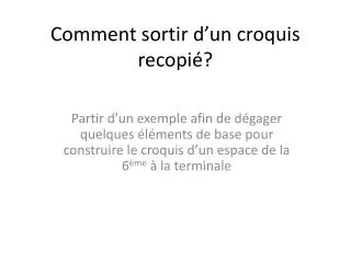 comment sortir d un croquis recopi