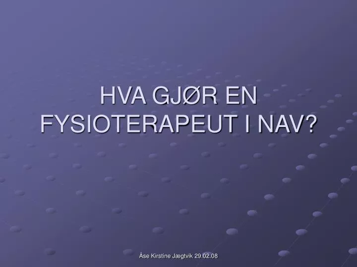 hva gj r en fysioterapeut i nav