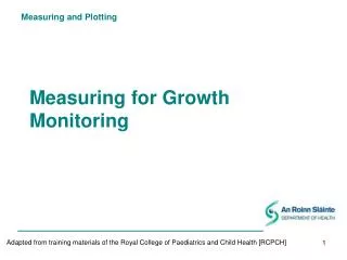 Measuring for Growth Monitoring