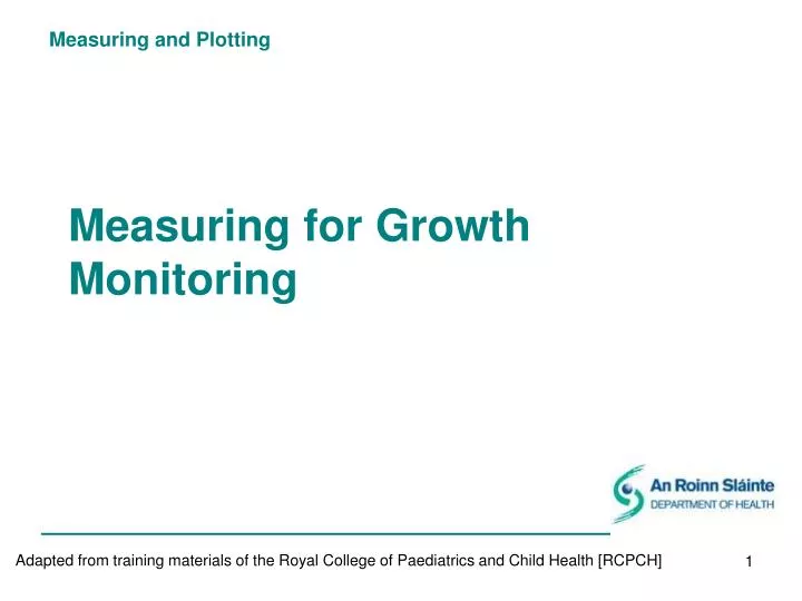 measuring for growth monitoring
