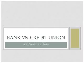 Bank Vs. Credit union