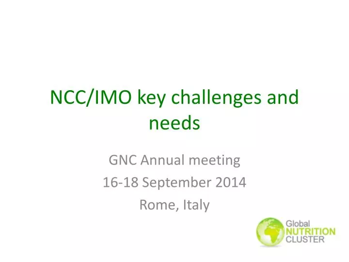 ncc imo key challenges and needs