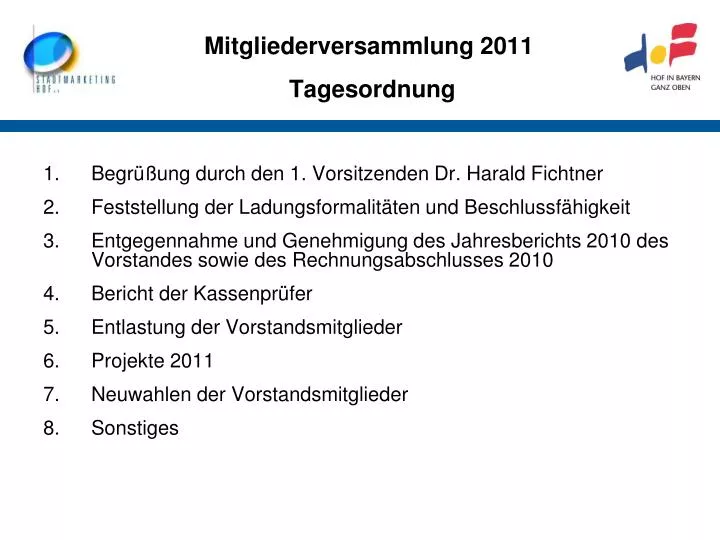 mitgliederversammlung 2011 tagesordnung