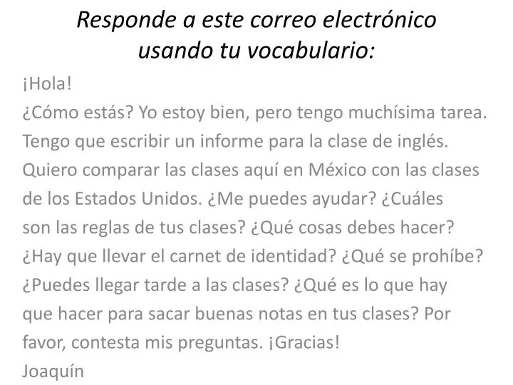 responde a este correo electr nico usando tu vocabulario