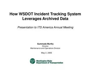 How WSDOT Incident Tracking System Leverages Archived Data