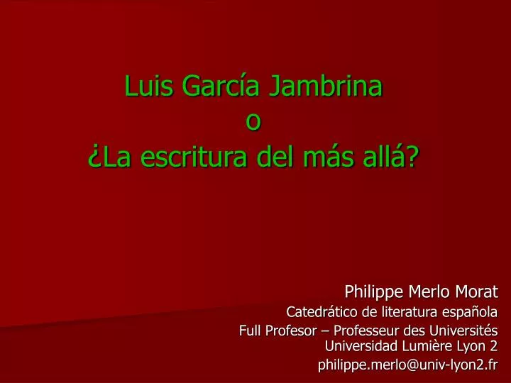 luis garc a jambrina o la escritura del m s all