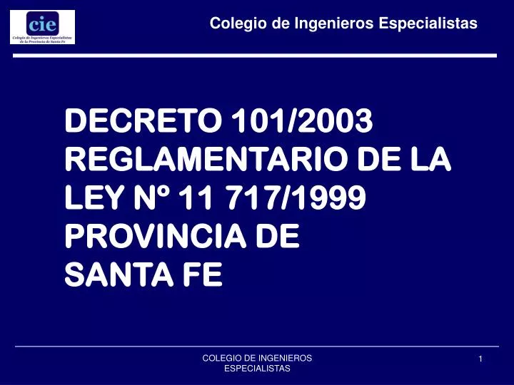 decreto 101 2003 reglamentario de la ley n 11 717 1999 provincia de santa fe