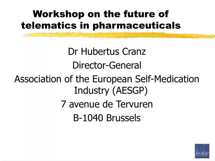workshop on the future of telematics in pharmaceuticals