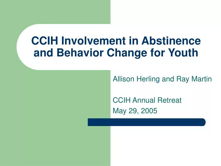 ccih involvement in abstinence and behavior change for youth