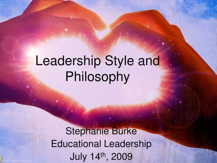 leadership style and philosophy