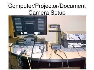 Computer/Projector/Document Camera Setup