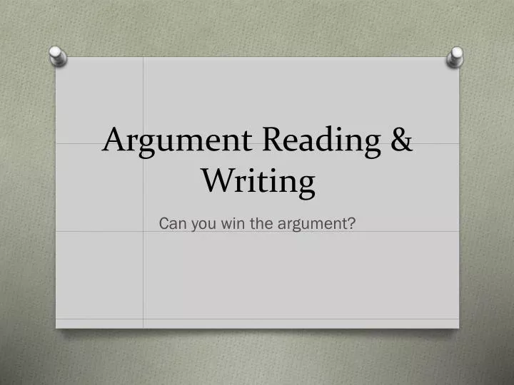 argument reading writing