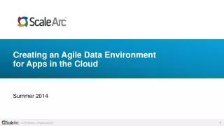 Creating an Agile Data Environment for Apps in the Cloud