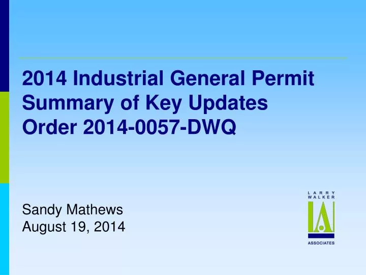 2014 industrial general permit summary of key updates order 2014 0057 dwq