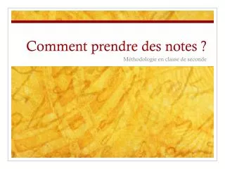 comment prendre des notes