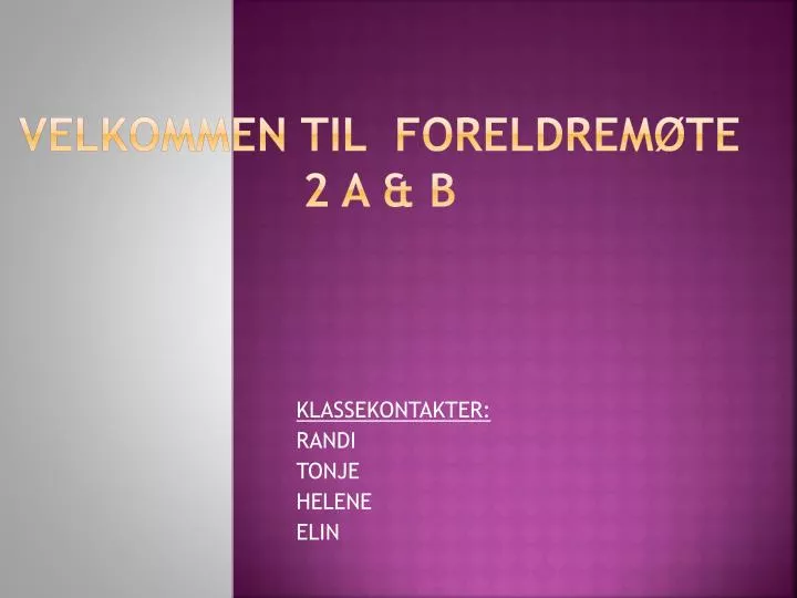 velkommen til foreldrem te 2 a b