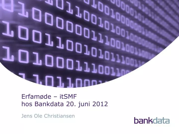 erfam de itsmf hos bankdata 20 juni 2012