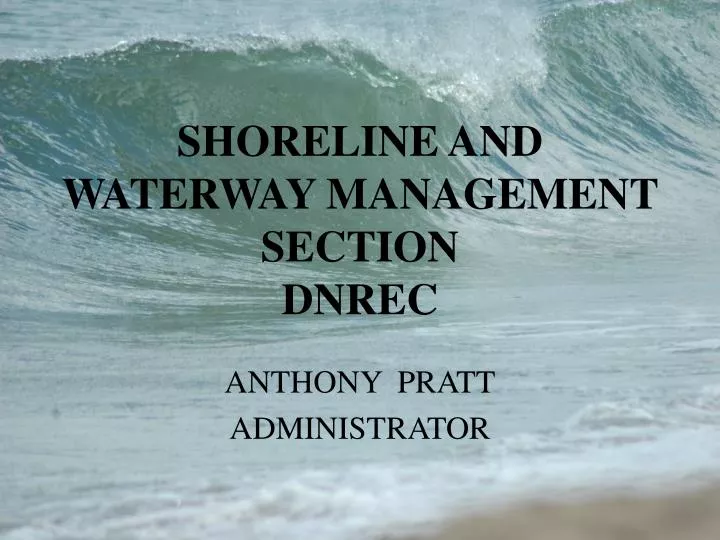 shoreline and waterway management section dnrec