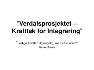 verdalsprosjektet krafttak for integrering
