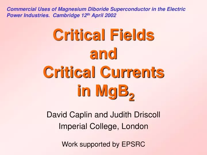 critical fields and critical currents in mgb 2