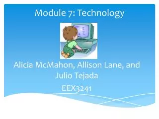 Module 7: Technology