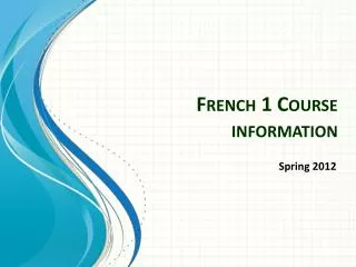 French 1 Course information