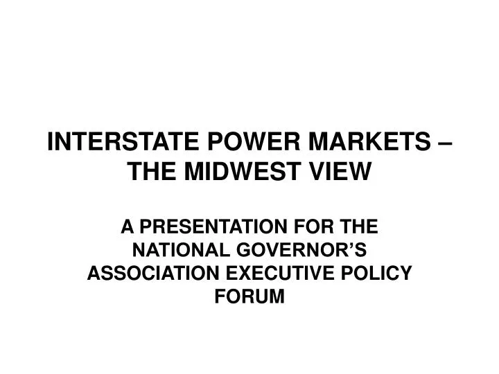 interstate power markets the midwest view