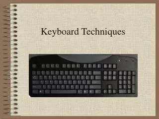 Keyboard Techniques