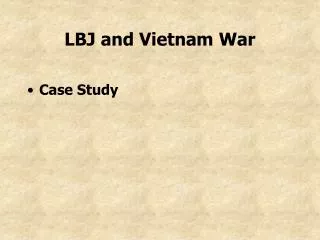 LBJ and Vietnam War