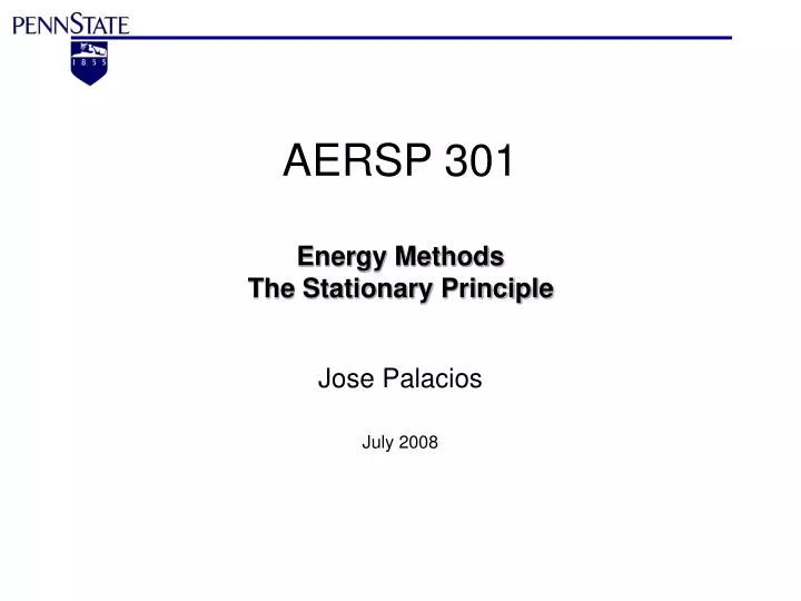 aersp 301 energy methods the stationary principle