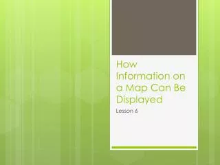 how information on a map can be displayed