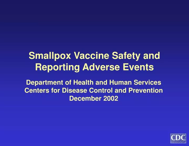 smallpox vaccine safety and reporting adverse events
