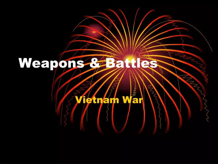 weapons battles
