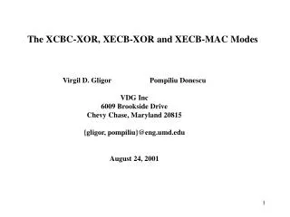 The XCBC-XOR, XECB-XOR and XECB-MAC Modes