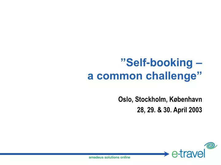 self booking a common challenge