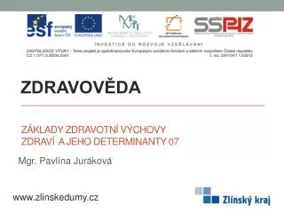 z klady zdravotn v chovy zdrav a jeho determinanty 07