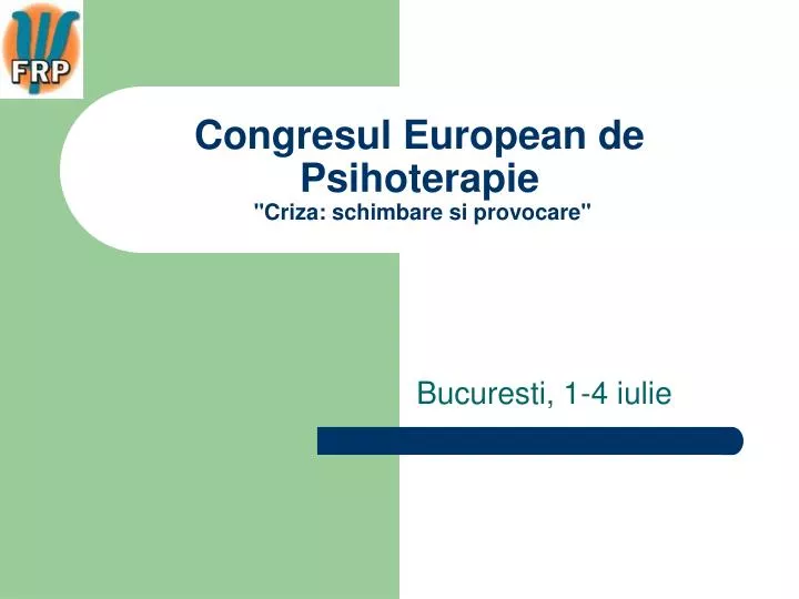 congresul european de psihoterapie criza schimbare si provocare