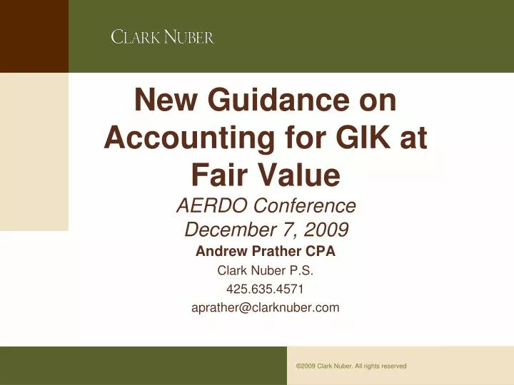 new guidance on accounting for gik at fair value aerdo conference december 7 2009