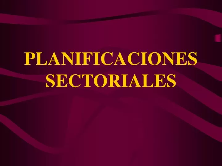 planificaciones sectoriales