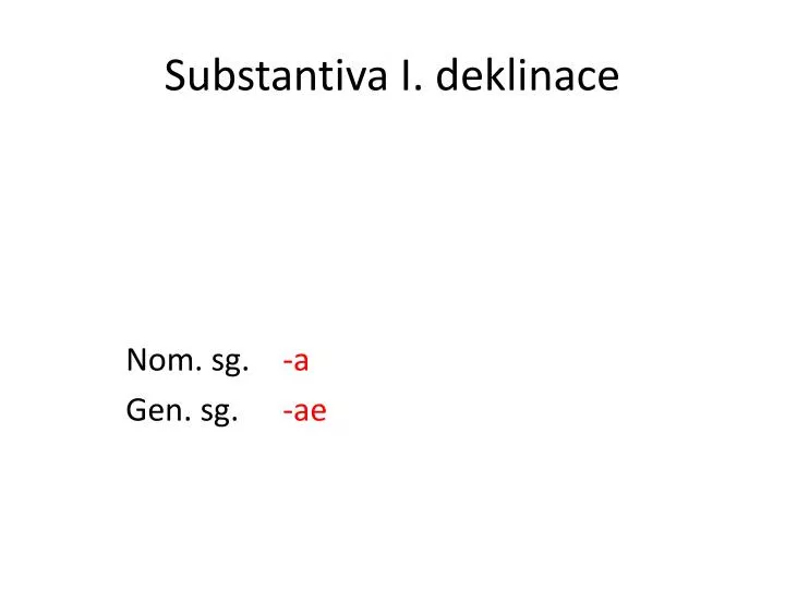 substantiva i deklinace