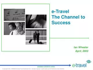 e-Travel The Channel to Success